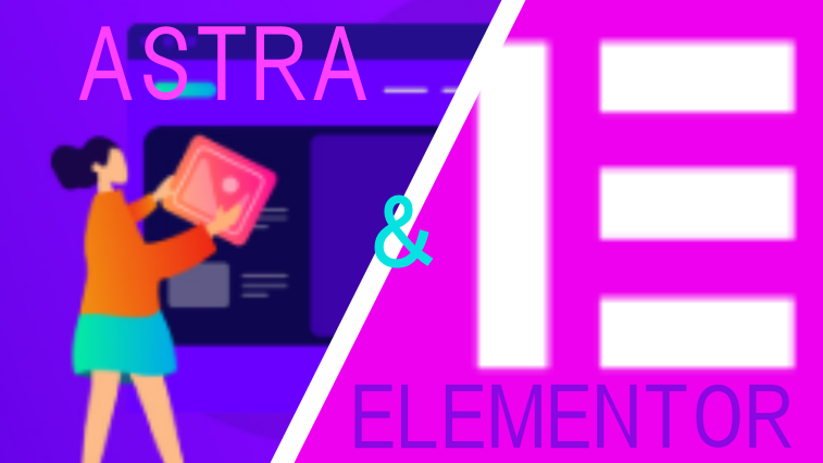 ASTRA　＆　ELEMENTOR